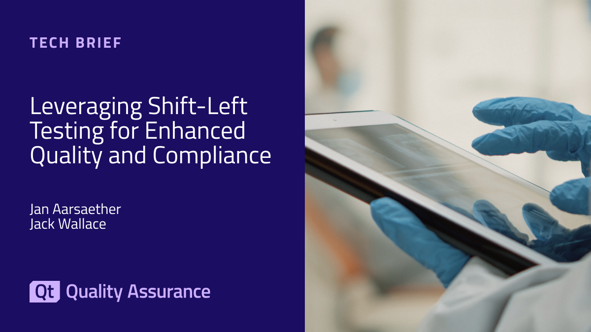 Tech Brief: Leveraging Shift Left Testing for Enhanced Quality and Compliance